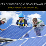 Top 10 Benefits of Installing a Solar Power Plant in 2025